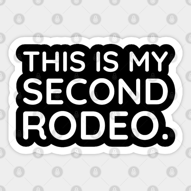 This is my second Rodeo Sticker by UrbanLifeApparel